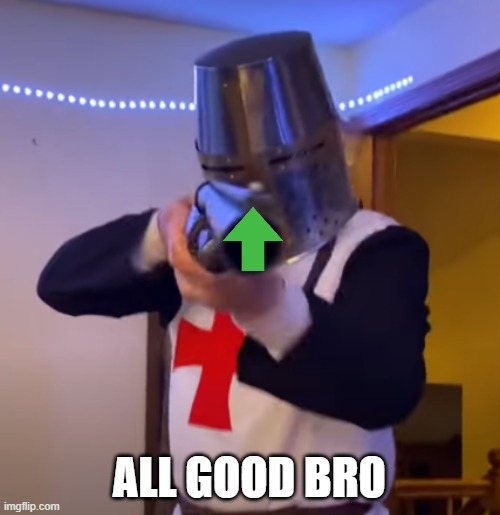 Bread Boys Shotgun | ALL GOOD BRO | image tagged in bread boys shotgun | made w/ Imgflip meme maker