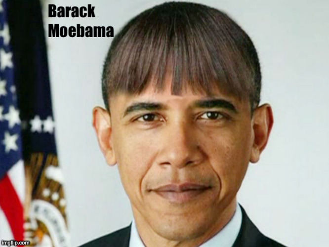 One of the 3 Stooges... | image tagged in obama,barack | made w/ Imgflip meme maker