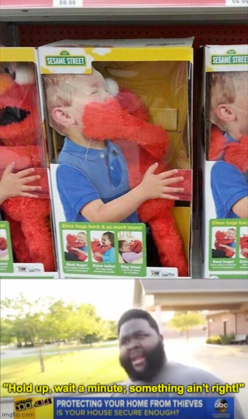 Looks like elmo is choking a kid | image tagged in hold up wait a minute something aint right,elmo,memes,funny,gifs,not really a gif | made w/ Imgflip meme maker