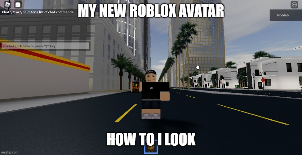 Chad | MY NEW ROBLOX AVATAR; HOW TO I LOOK | image tagged in chad | made w/ Imgflip meme maker