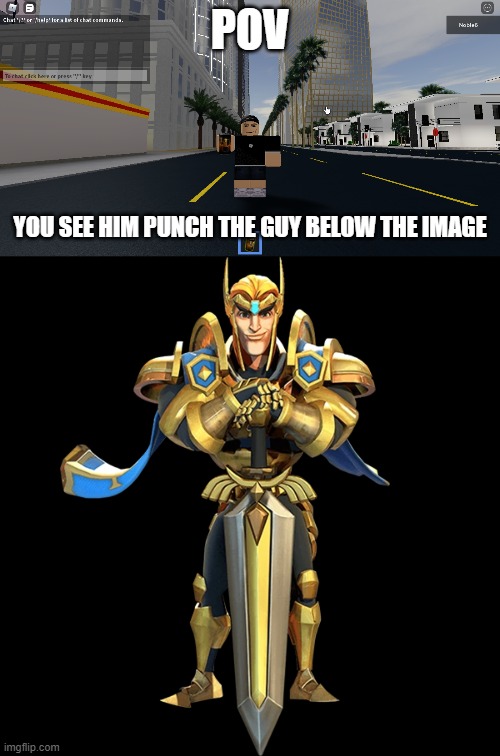 POV; YOU SEE HIM PUNCH THE GUY BELOW THE IMAGE | image tagged in chad | made w/ Imgflip meme maker