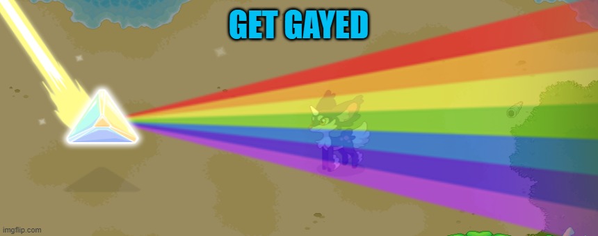 YOUVE BEEN GAYED DOWNVOTE TO BE UN GAYED | GET GAYED | made w/ Imgflip meme maker