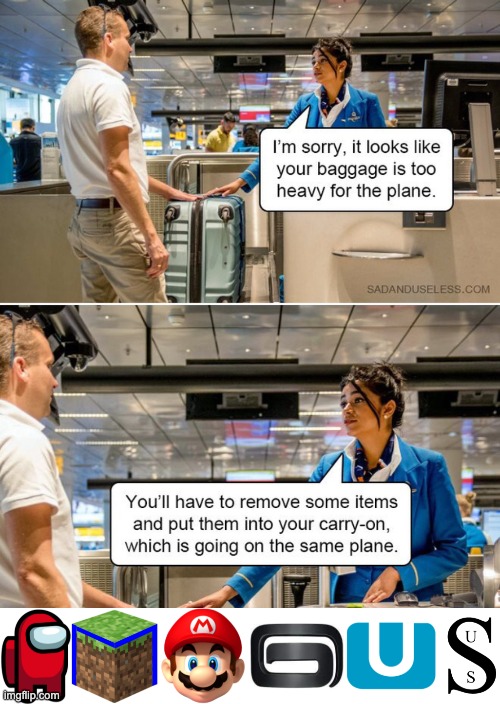 Plane Baggage Be Like | image tagged in amogus,plane,airplane,baggage,suitcase,carry on | made w/ Imgflip meme maker