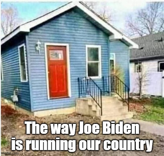 The way Joe Biden

is running our country | made w/ Imgflip meme maker