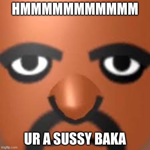 sussy baka Memes - Imgflip
