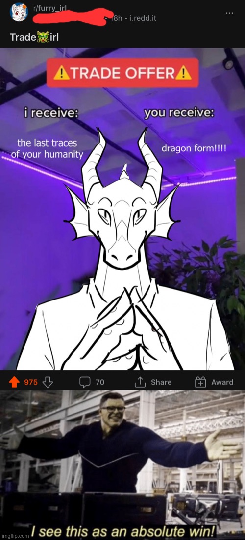 Ayo who else would trade? | image tagged in i see this as an absolute win | made w/ Imgflip meme maker
