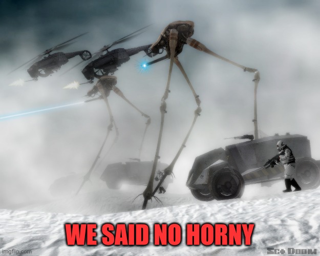 l o l | WE SAID NO HORNY | made w/ Imgflip meme maker