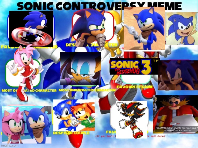 i fear no hedgehog... | image tagged in sonic controversy template | made w/ Imgflip meme maker