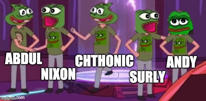 ABDUL NIXON CHTHONIC SURLY ANDY | made w/ Imgflip meme maker