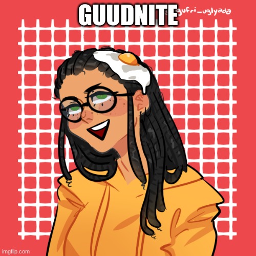 help | GUUDNITE | image tagged in help | made w/ Imgflip meme maker