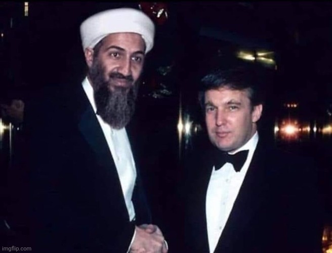 Trump Bin Laden | image tagged in trump bin laden | made w/ Imgflip meme maker