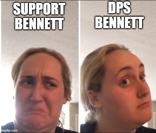 Bennett mains combine- | DPS BENNETT; SUPPORT BENNETT | image tagged in kombucha girl | made w/ Imgflip meme maker