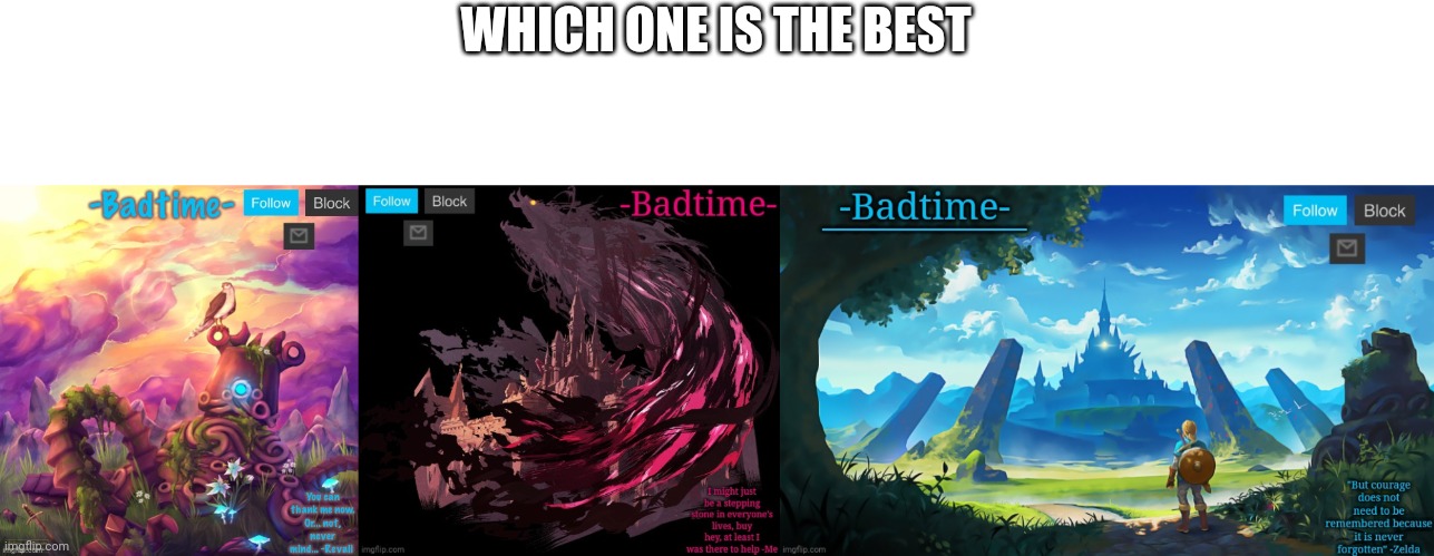 WHICH ONE IS THE BEST | image tagged in beep,the great calamity,botw announcement | made w/ Imgflip meme maker