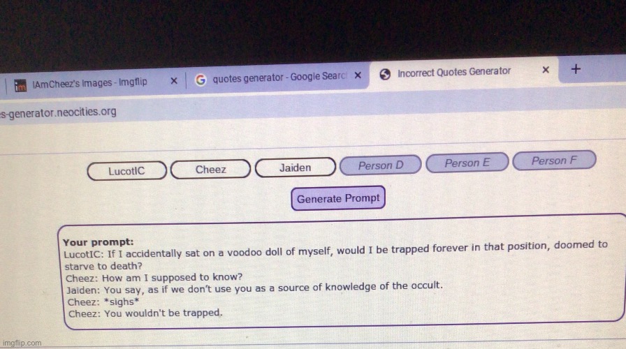 I tried the generator (that cheez was using) and got this. (Btw, cheez and Jaiden are my worst enemies | image tagged in lol | made w/ Imgflip meme maker