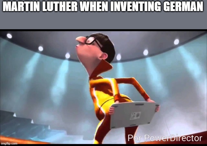 German is just gibberish | MARTIN LUTHER WHEN INVENTING GERMAN | image tagged in vector keyboard | made w/ Imgflip meme maker