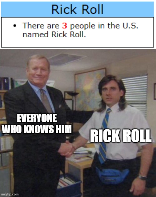 get rick roll'd - Imgflip