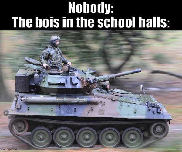 Speed. | Nobody:
The bois in the school halls: | image tagged in speed tonk,tonk,memes,school meme,lmao | made w/ Imgflip meme maker