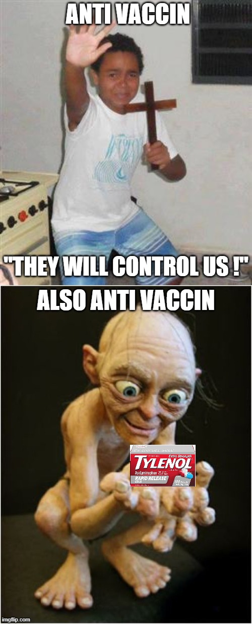 ANTI VACCIN; "THEY WILL CONTROL US !" | image tagged in scared kid,antivax,vaccine | made w/ Imgflip meme maker