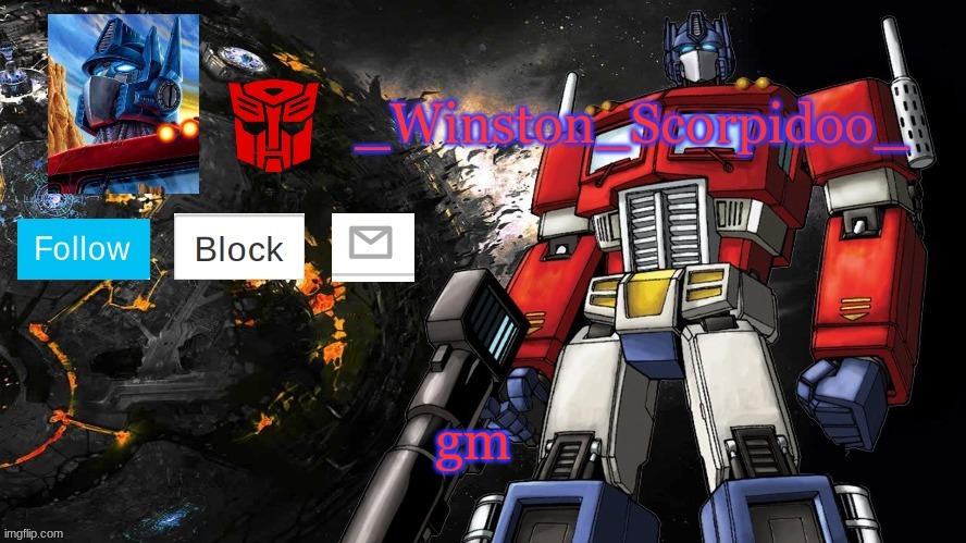 Winston Optimus Template | gm | image tagged in winston optimus template | made w/ Imgflip meme maker
