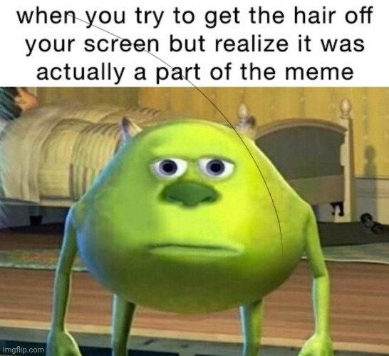 LMAO | image tagged in monsters inc,funny memes,memes,meme,funny meme | made w/ Imgflip meme maker