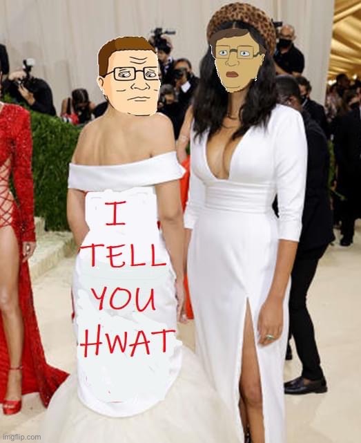 based af | image tagged in hank dress,based,tax the rich,aoc,dress,hank hill | made w/ Imgflip meme maker