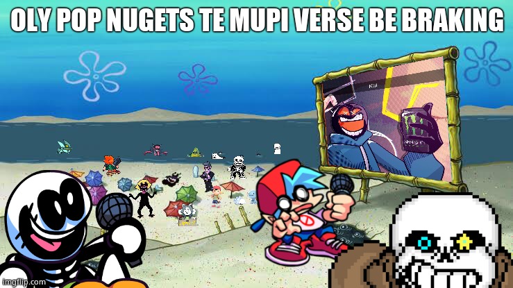 A normal day on Goo Lagoon | OLY POP NUGETS TE MUPI VERSE BE BRAKING | image tagged in a normal day on goo lagoon | made w/ Imgflip meme maker
