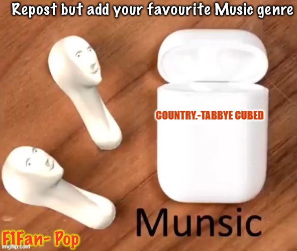 yes i do | COUNTRY.-TABBYE CUBED | made w/ Imgflip meme maker