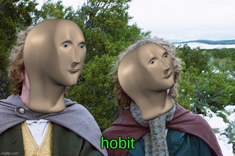 loard ov da ringes |  hobit | image tagged in hobbits,lord of the rings | made w/ Imgflip meme maker