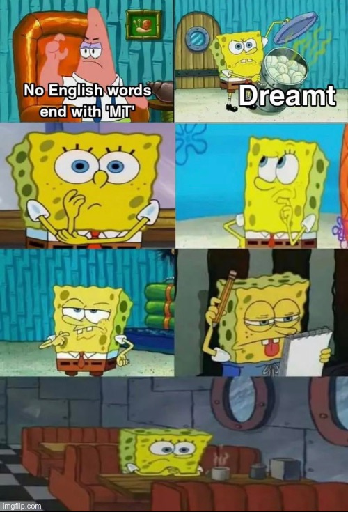 no-english-words-end-with-mt-spongebob-imgflip