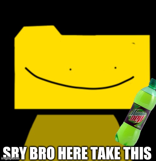 Ron | SRY BRO HERE TAKE THIS | image tagged in ron | made w/ Imgflip meme maker