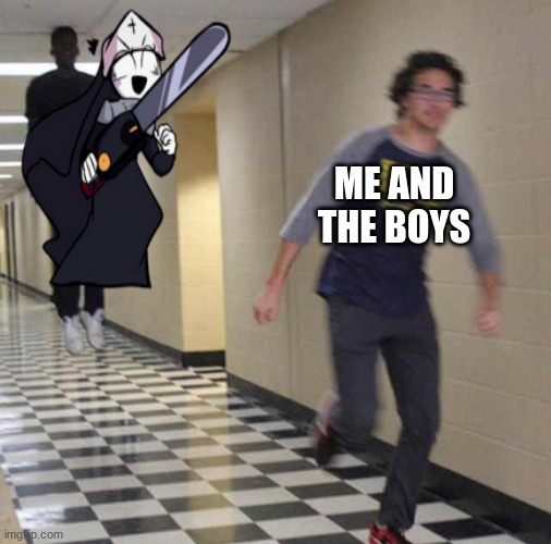 Me and boys vs Taki in a nutshell | ME AND THE BOYS | image tagged in floating boy chasing running boy,fnf,friday night funkin | made w/ Imgflip meme maker