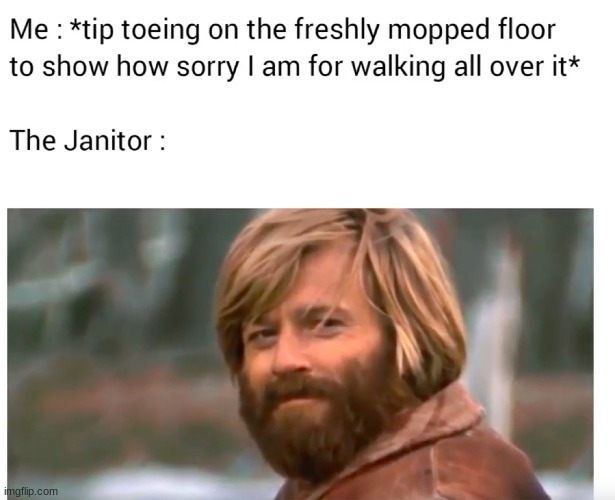 da janitor | made w/ Imgflip meme maker