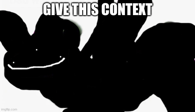 idiot punch remastered | GIVE THIS CONTEXT | image tagged in idiot punch remastered | made w/ Imgflip meme maker