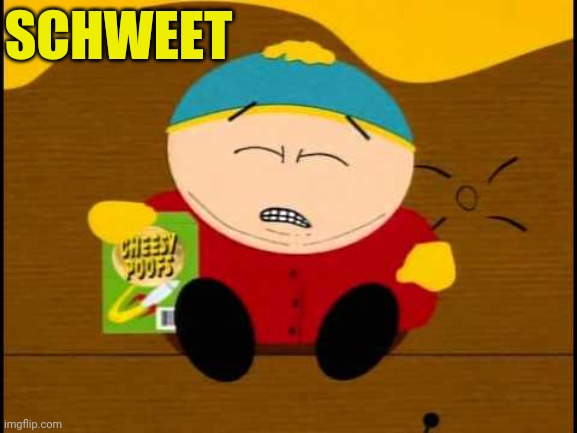 SCHWEET | made w/ Imgflip meme maker