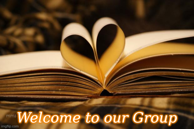 Welcome to our Group |  Welcome to our Group | image tagged in books,group,welcome | made w/ Imgflip meme maker