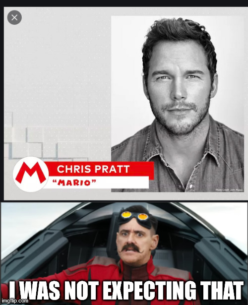 Star Lord=Emmet=Mario??? | I WAS NOT EXPECTING THAT | image tagged in eggman i was not expecting that but its blank | made w/ Imgflip meme maker