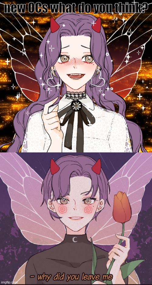 new OCs what do you think? | image tagged in lady butterfly picrew,the silk lord picrew | made w/ Imgflip meme maker