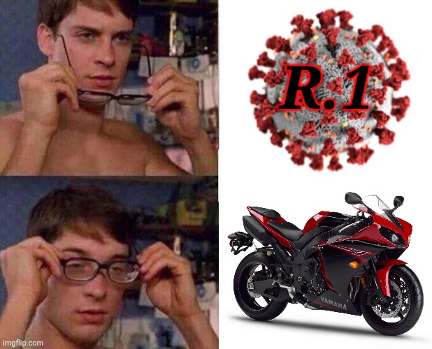 COVID-19 R.1 Variant in a nutshell |  R.1 | image tagged in spiderman glasses,coronavirus,covid-19,r1,funny,memes | made w/ Imgflip meme maker