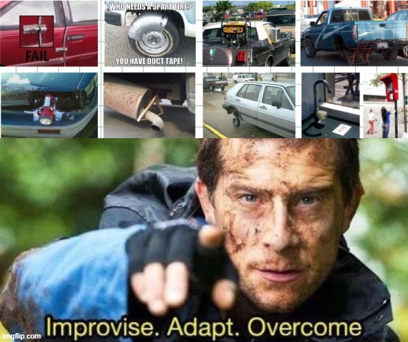 Image from one of my school modules. | image tagged in memes,improvise adapt overcome,funny,certified bruh moment,innovation | made w/ Imgflip meme maker