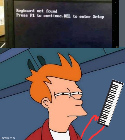 2021 so far | image tagged in memes,futurama fry,keyboard,its not going to happen,something's wrong i can feel it | made w/ Imgflip meme maker