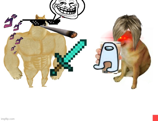 AMONGUS MILK | image tagged in memes,buff doge vs cheems | made w/ Imgflip meme maker