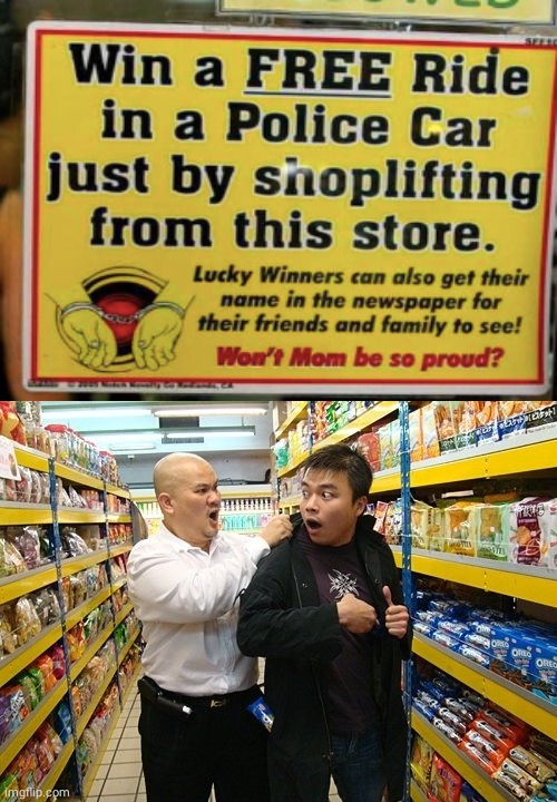 Shoplifting | image tagged in excuse me sir shoplifter,reposts,repost,memes,meme,shoplifting | made w/ Imgflip meme maker