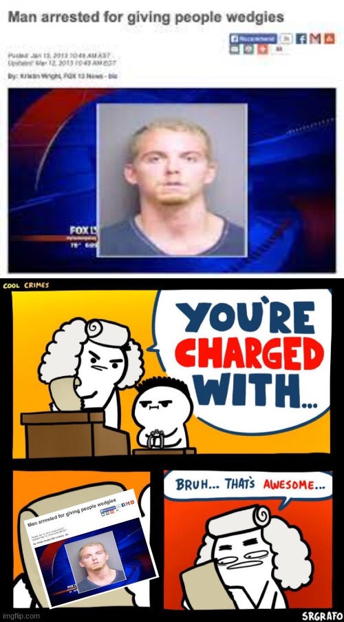 image tagged in cool crimes,weird stuff,crime,breaking news,news | made w/ Imgflip meme maker