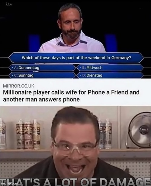 Thats a lot of damage | image tagged in fun,funny,funny memes,memes,thats a lot of damage | made w/ Imgflip meme maker