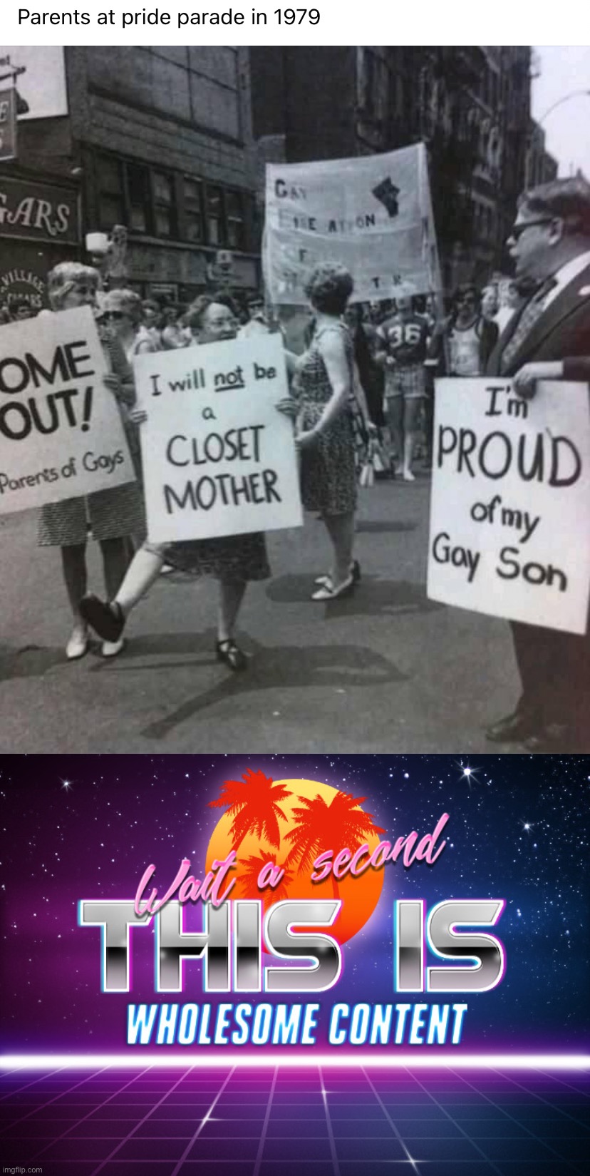 Wholesome 100 | image tagged in pride parade 1979,wait a second this is wholesome content,wholesome,100,gay pride,parents | made w/ Imgflip meme maker