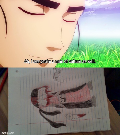 image tagged in i see you'er a man of culture | made w/ Imgflip meme maker