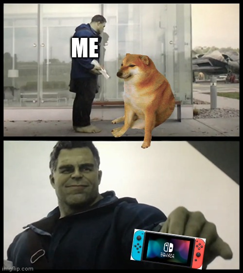 Hulk giving Taco | ME | image tagged in hulk giving taco | made w/ Imgflip meme maker