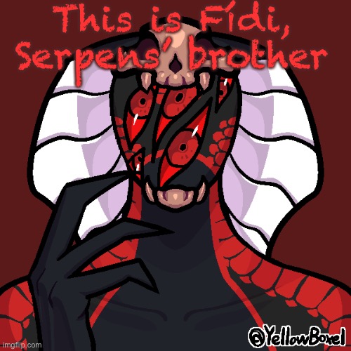 Idk what to name this | This is Fídi, Serpens’ brother | image tagged in snek | made w/ Imgflip meme maker