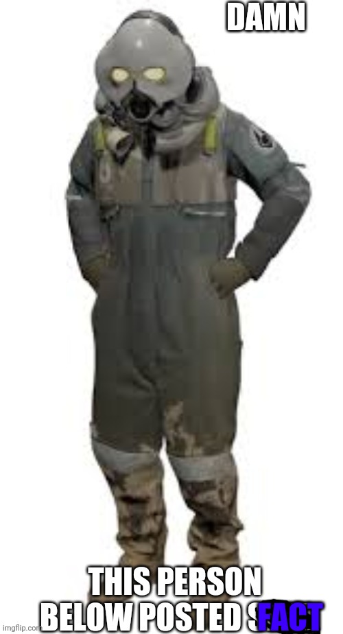 lol | FACT | image tagged in lol | made w/ Imgflip meme maker