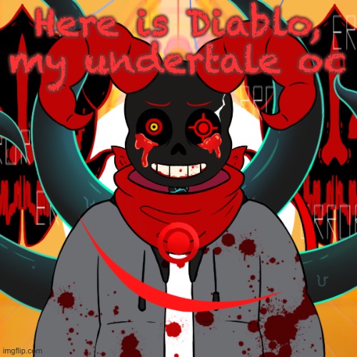 Diablo | Here is Diablo, my undertale oc | image tagged in diablo | made w/ Imgflip meme maker